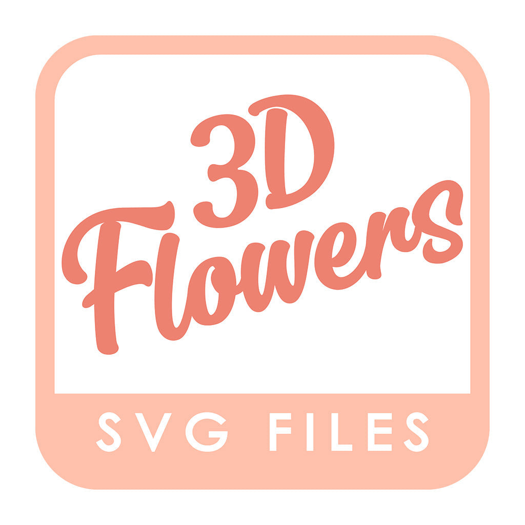 DL - SVG Files - 3D Flowers