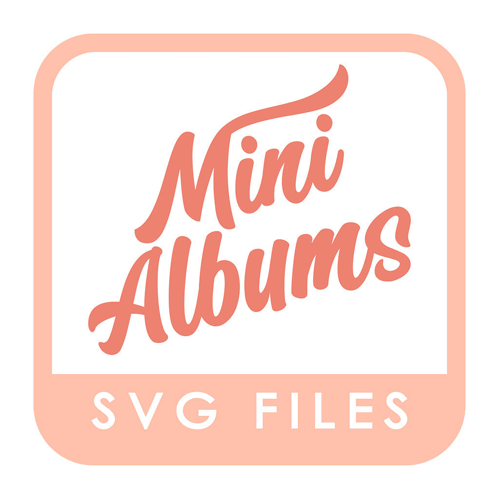 DL - SVG Files - Mini Albums