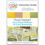 Floral Delight - One Sheet Wonder