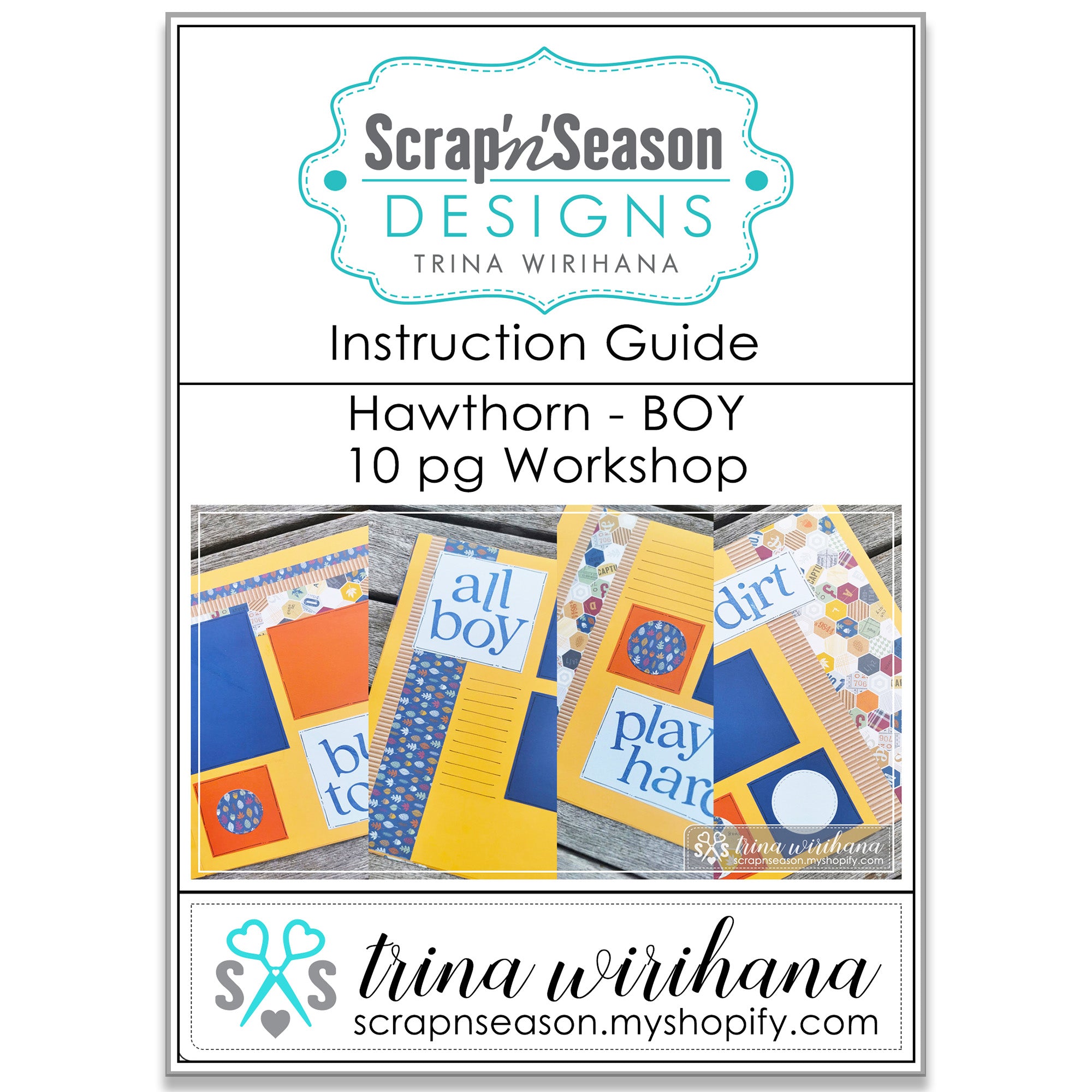DL Scrapbook Workshop - Hawthorn Boy