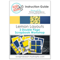 Lemon Layouts - Instruction Guide
