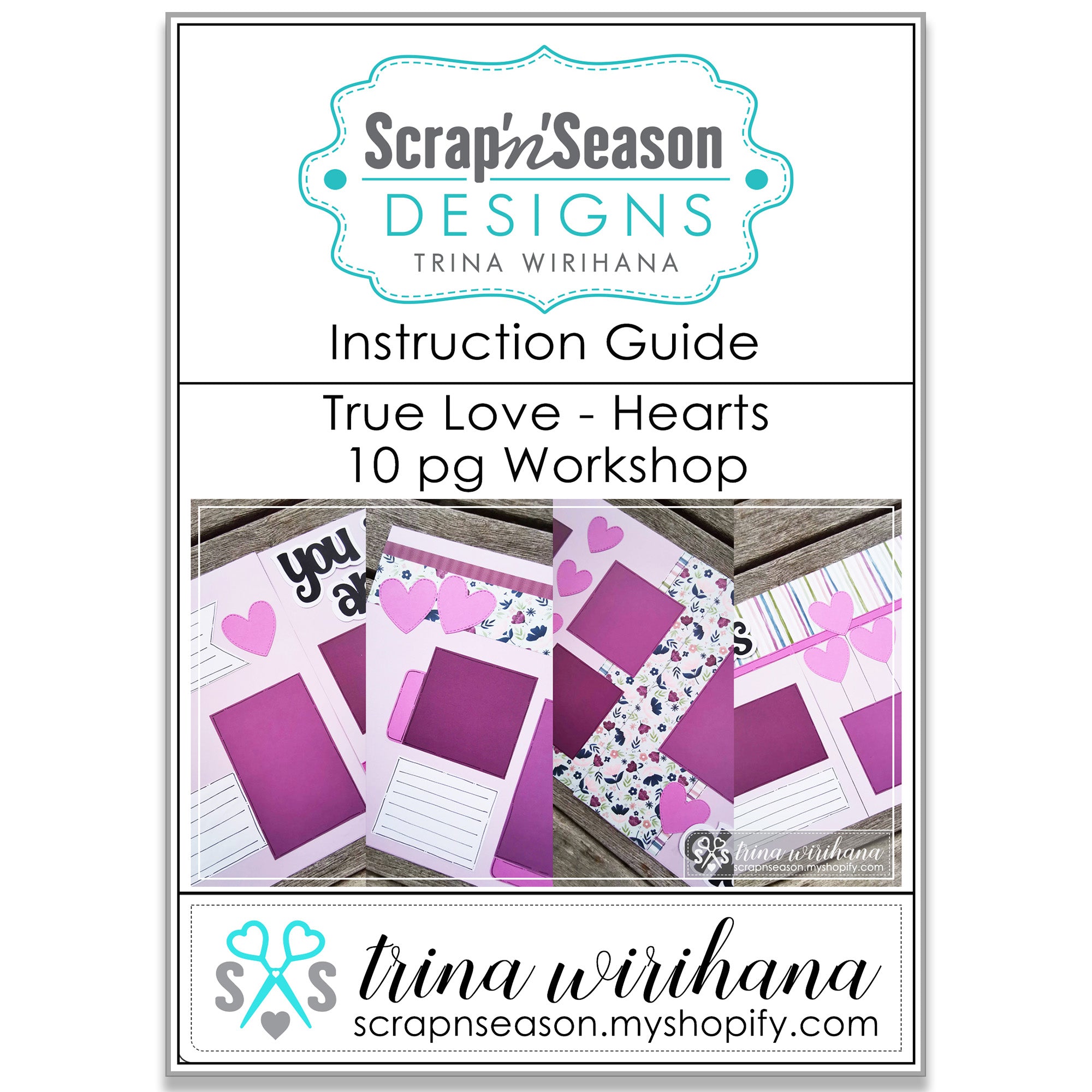 DL Scrapbook Workshop - True Love Hearts