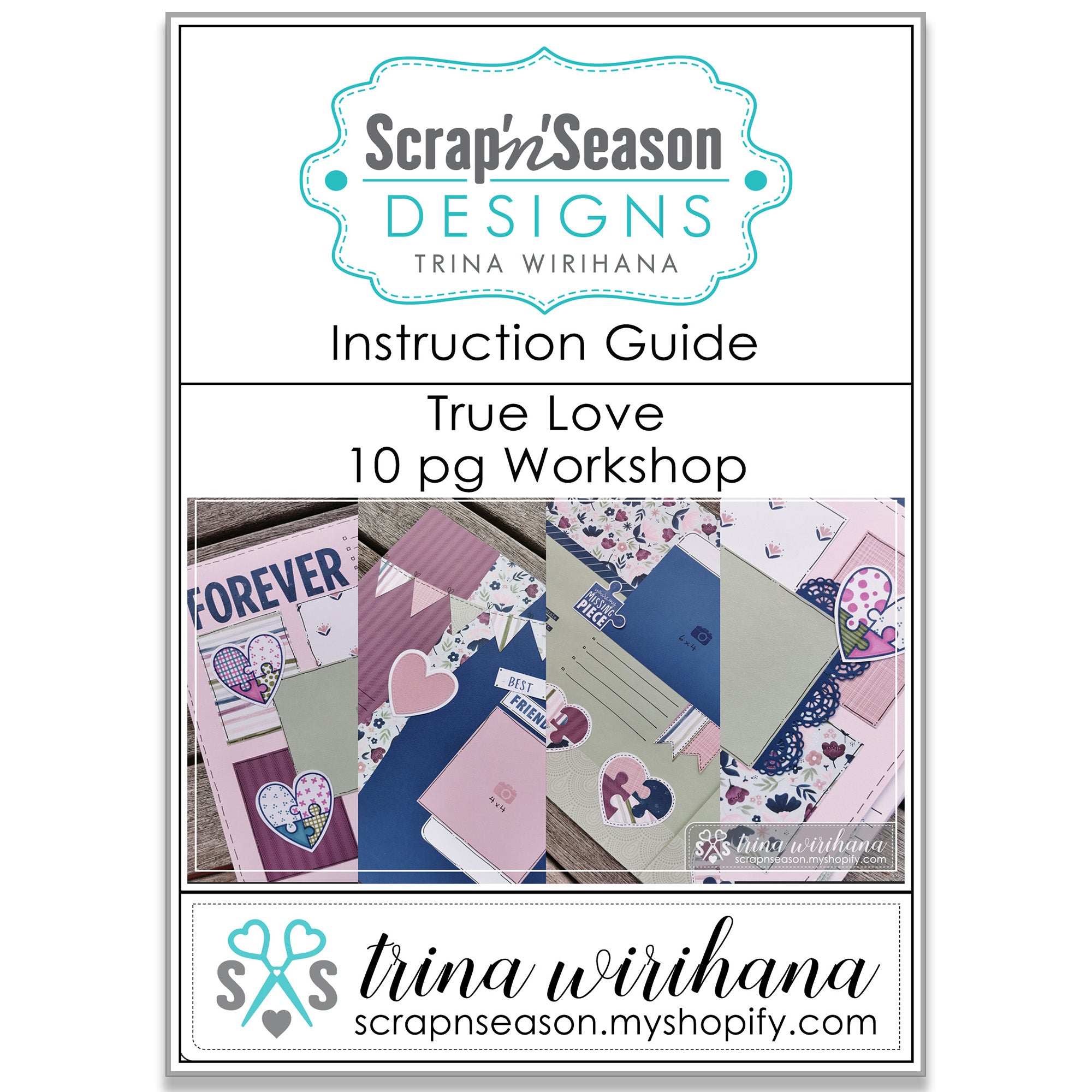 DL Scrapbook Workshop - True Love