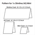 Card 9 - Slimline, A2, Mini 3 x 3 Card