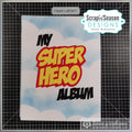 Digital Download - SVG - Super Hero 6 x 8 Mini Album Titles