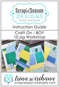 Digital Download - Instruction Guide - Craft On Boy