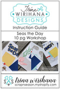 Digital Download - Instruction Guide - Seas the Day