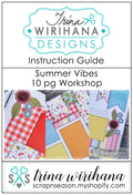 Digital Download - Instruction Guide - Summer Vibes