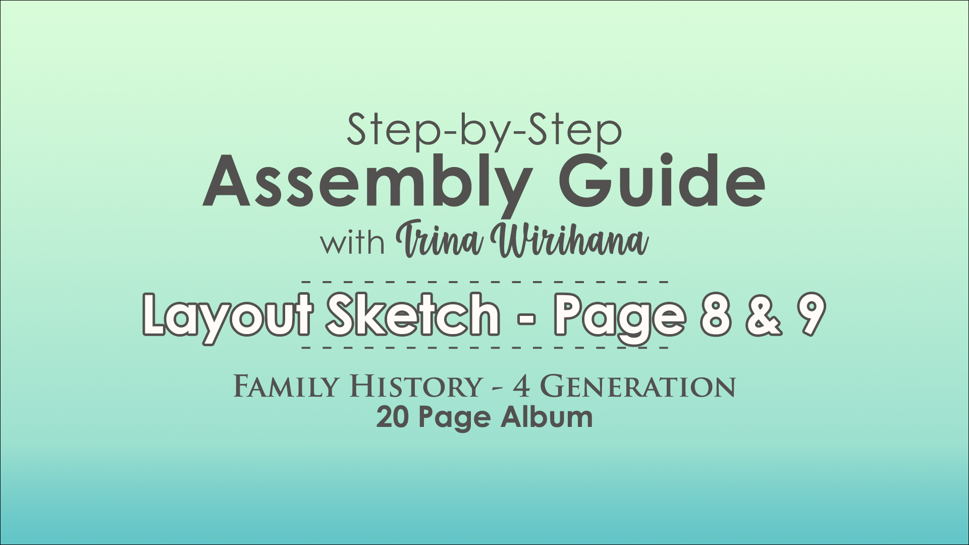 Part 10 - Assembly Guide - Page 8 and 9
